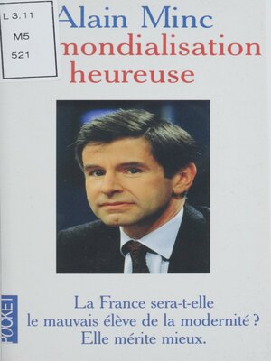 cover image of La mondialisation heureuse